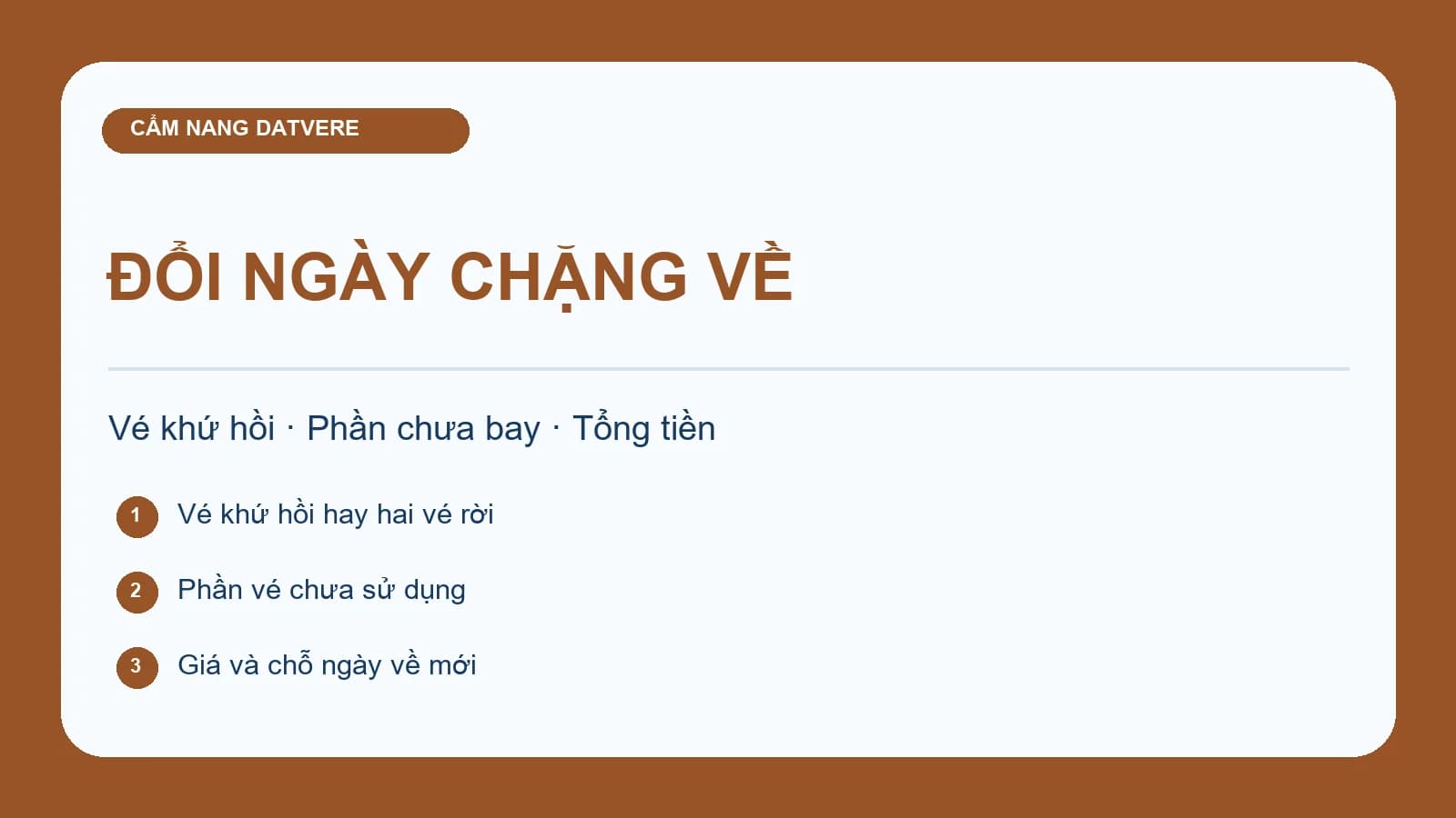 Checklist đổi ngày chặng về của vé khứ hồi đã bay chặng đi